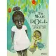 The Magic Doll: A Children’’s Book Inspired by African Art