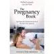 The Pregnancy Book: Spiritual And Emotional Survival For New Parents