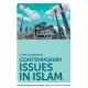 Contemporary Issues in Islam