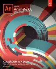 Adobe Animate CC Classroom in a Book (2018 release) by Chun, Russell