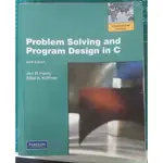 PROBLEM SOLVING AND PROGRAM DESIGN IN C: INTERNATIONAL 6TH