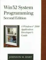 WIN32 SYSTEM PROGRAMMING 2/E 2001 HART MCGRAW-HILL