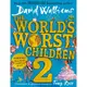 The World's Worst Children 2 (平裝本)(彩色印刷)/David Walliams【禮筑外文書店】