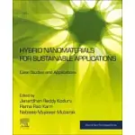 HYBRID NANOMATERIALS FOR SUSTAINABLE APPLICATIONS: CASE STUDIES AND APPLICATIONS
