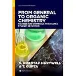 FROM GENERAL TO ORGANIC CHEMISTRY