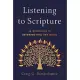 Listening to Scripture: An Introduction to Interpreting the Bible