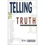 TELLING THE TRUTH: EVANGELIZING POSTMODERNS