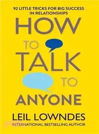 在飛比找三民網路書店優惠-How to Talk to Anyone: 92 Litt
