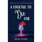 A COCKTAIL TO DIE FOR