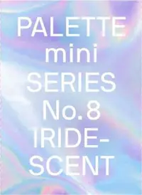 在飛比找誠品線上優惠-Palette Mini Series 8: Iridesc