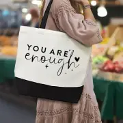 You are enough motivational tote bag with inspiring minimalist black and white d
