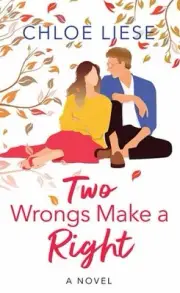 Two Wrongs Make a Right : The Wilmot Sisters, Library by Liese, Chloe, Brand ...