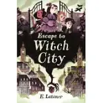 ESCAPE TO WITCH CITY