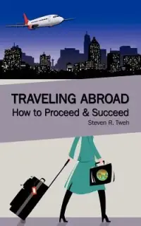 在飛比找博客來優惠-Traveling Abroad: How to Proce