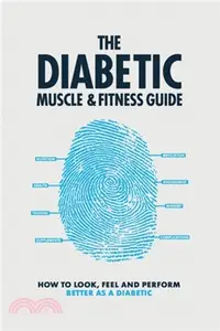 在飛比找三民網路書店優惠-The Diabetic Muscle & Fitness 