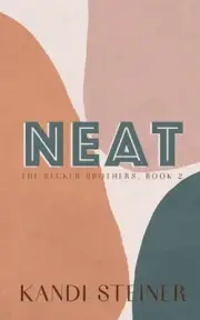 Neat: Special Edition by Kandi Steiner Paperback Book