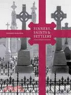 在飛比找三民網路書店優惠-Sinners, Saints & Settlers: A 