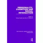 PERSONALITY, COGNITION AND SOCIAL INTERACTION