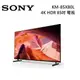 SONY 索尼 KM-85X80L 4K HDR 85吋 BRAVIA電視 ◤蝦幣五倍回饋◢