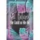 She Believed She Could So She Did: Blank Composition Wide Ruled Notebook With Pocket Size 6X9 Inches for Boys, Girls and Teens