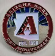 Arizona Diamondbacks Est. 1998 25th Anniversary Pin ARIZONA BORN measures 1 inch