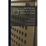 AMERICAN UNIVERSITY BULLETIN CATALOG ISSUE: GENERAL CATALOG NUMBER; 1941-1942