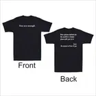 Dear Person Behind Me The World Is A Better Place You Are Enough Men's T-Shirt