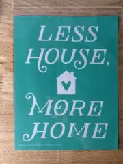 Chalk Couture Less House More Home Size B Transfer Stencil 8x10 Retired