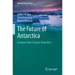 THE FUTURE OF ANTARCTICA: SCENARIOS FROM CLASSICAL GEOPOLITICS