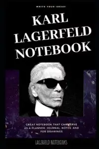 在飛比找博客來優惠-Karl Lagerfeld Notebook: Great