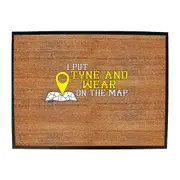 Put On The Map Tyne Wear - Funny Novelty Doormat Man Cave Floor mat