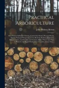 在飛比找博客來優惠-Practical Arboriculture; How F