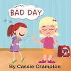 Paisley's Bad Day by Cassie Crampton Paperback Book