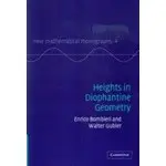 HEIGHTS IN DIOPHANTINE GEOMETRY 2006 (CAM.)0-521-84615-3, BOMBIERI <華通書坊/姆斯>