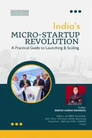 India's Micro-Startup Revolution: A Practical Guide to Launching & Scaling by De