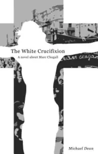 在飛比找博客來優惠-The White Crucifixion: A Novel