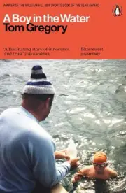 A Boy in the Water by Tom Gregory (English) Paperback Book