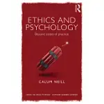ETHICS AND PSYCHOLOGY: BEYOND CODES OF PRACTICE