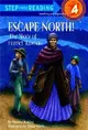 Step into Reading Step 4: Escape North! The Story of Harriet Tubman