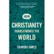 How Christianity Transformed the World