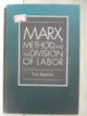 【書寶二手書T8／哲學_OSX】Marx, Method, and the Division of Labor