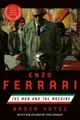 Enzo Ferrari: The Man and the Machine (Movie Tie-in Ed.)