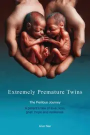 Extremely Premature Twins by Arun Nair Paperback Book