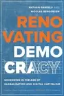 Nathan Gardels Nicolas Berggruen Renovating Democracy (Hardback)