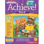 ACHIEVE! PRE-K: BUILDING SKILLS FOR SCHOOL SUCCESS: AGES 3-4