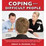 COPING WITH DIFFICULT PEOPLE ─ IN BUSINESS AND IN LIFE (CD ONLY)(有聲書)/ROBERT M. BRAMSON【三民網路書店】