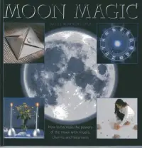 在飛比找博客來優惠-Moon Magic: How to Harness the