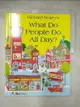 【書寶二手書T4／少年童書_DDN】What Do People Do All Day_Richard Scarry