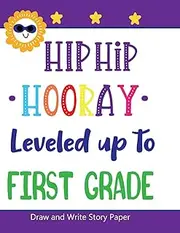 Hip Hip Hooray Leveled Up To First Grade