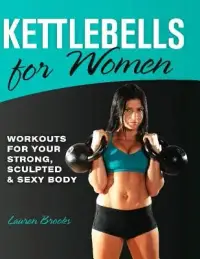 在飛比找博客來優惠-Kettlebells for Women: Workout